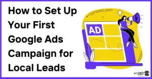 Why Use Google Ads for Local Lead Generation?