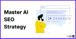 AI SEO Strategy: What Changes and What Doesn’t