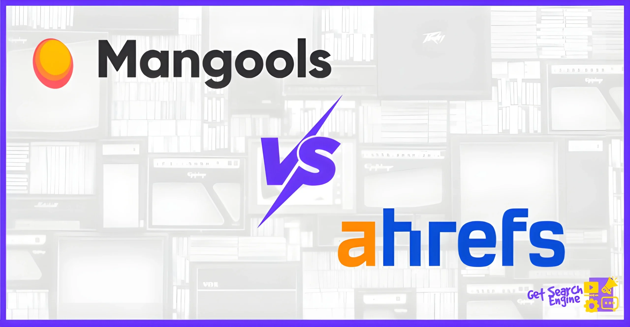 Mangools vs Ahrefs