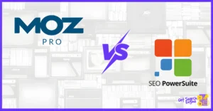 Moz Pro vs SEO PowerSuite: Which SEO Tool Fits Your Workflow?