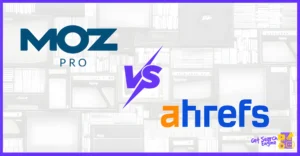 Moz Pro vs Ahrefs: Best SEO Tool for Agencies and SMB Teams