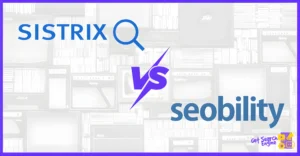 Sistrix vs Seobility