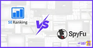 SE Ranking vs SpyFu: Best Fit for Agencies, SMBs & PPC