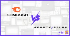 SEMrush vs Search Atlas: Which SEO Platform in 2026?