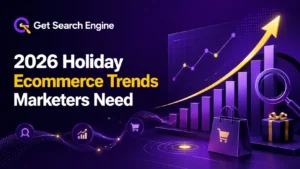 2026 Holiday Ecommerce Trends Marketers Need