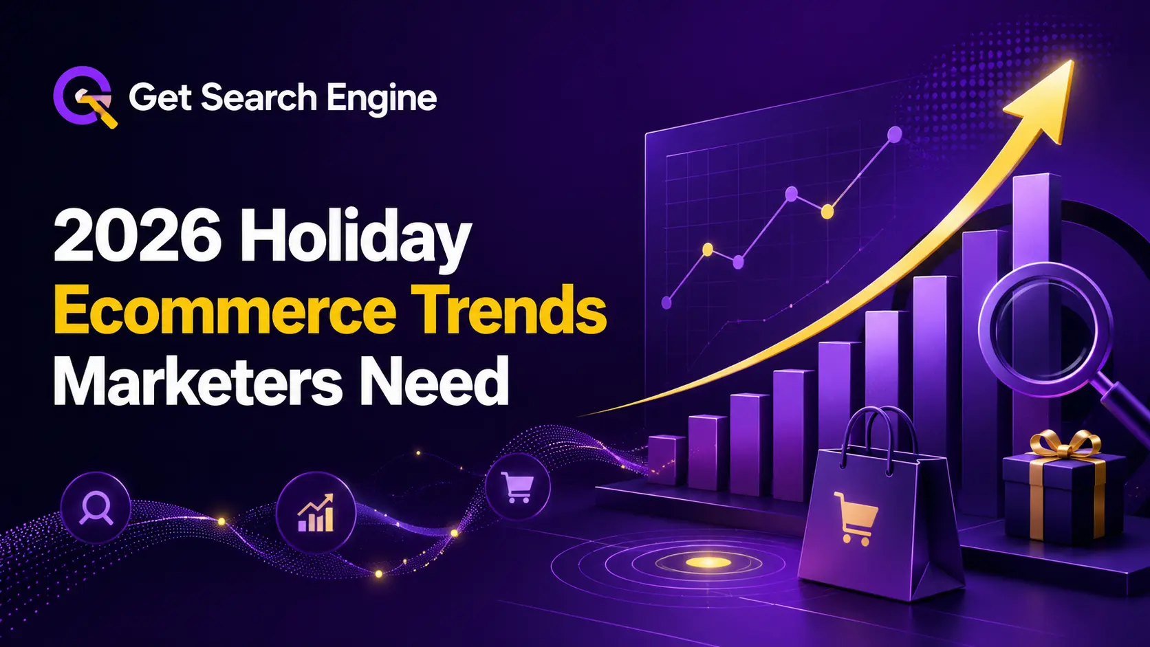 2026 Holiday Ecommerce Trends Marketers Need
